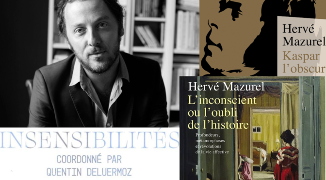 History of sensibilities with Hervé Mazurel