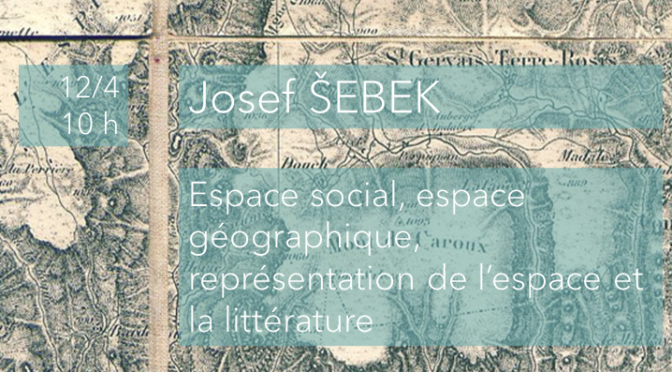 Sociální prostor, geografický prostor, reprezentace prostoru a literatura