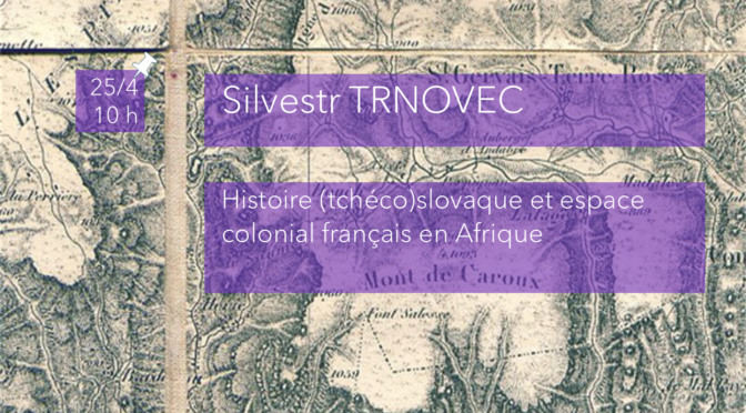 (Czecho)slovak History and French Colonial Space in Africa