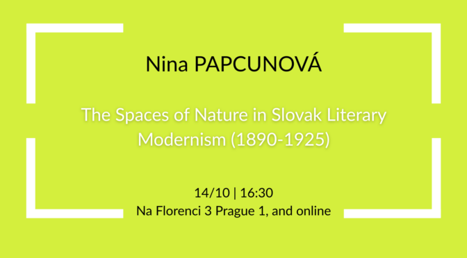 The Spaces of Nature in Slovak Literary Modernism (1890-1925)